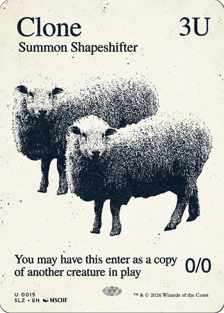 Clone (0015) [Secret Lair x MSCHF: The Zeta Set]