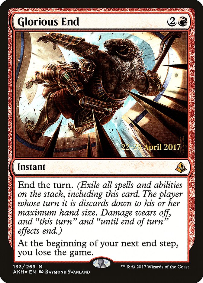 Glorious End (Prerelease Promo) [Amonkhet Prerelease Promos]