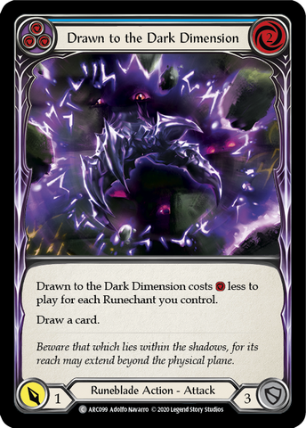 Drawn to the Dark Dimension (Blue) [ARC099] Unlimited Edition Rainbow Foil