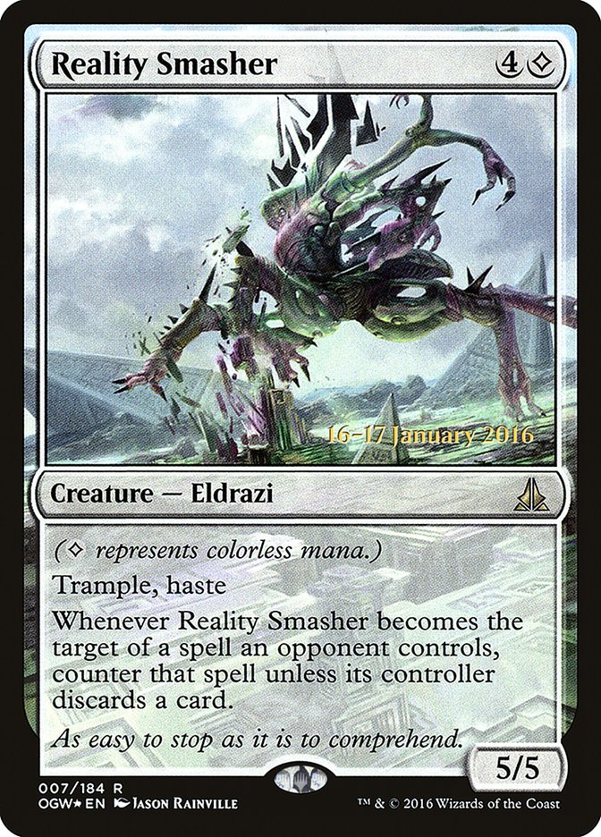 Reality Smasher [Oath of the Gatewatch Promos]