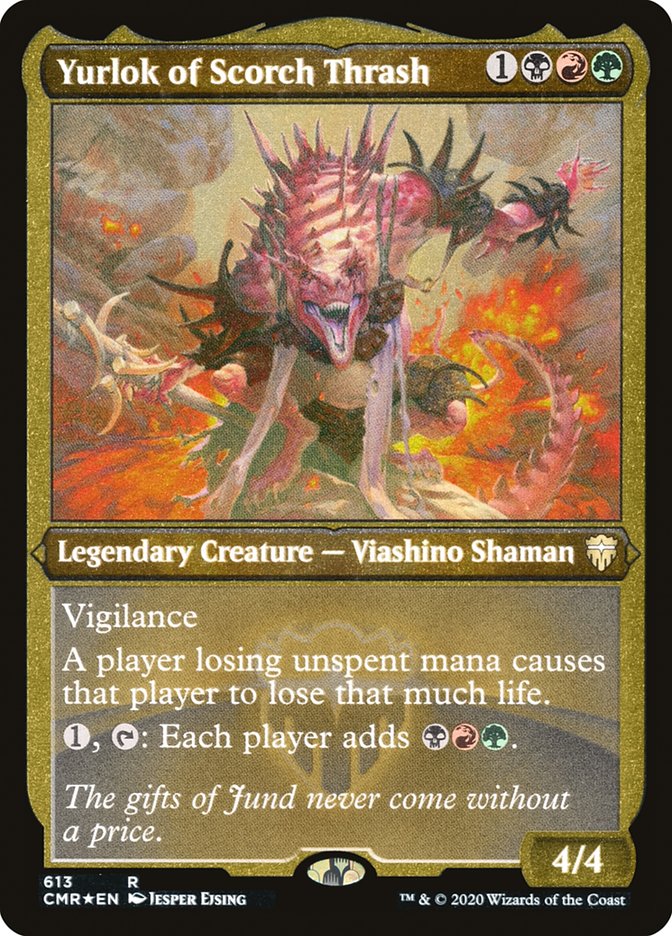 Yurlok of Scorch Thrash (Foil Etched) [Commander Legends]