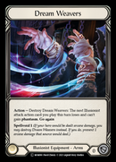 Dream Weavers (Rainbow Foil) [U-MON090-RF] Unlimited Edition Rainbow Foil