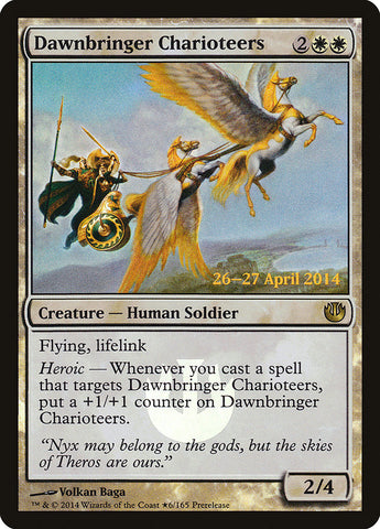 Dawnbringer Charioteers [Journey into Nyx Promos]