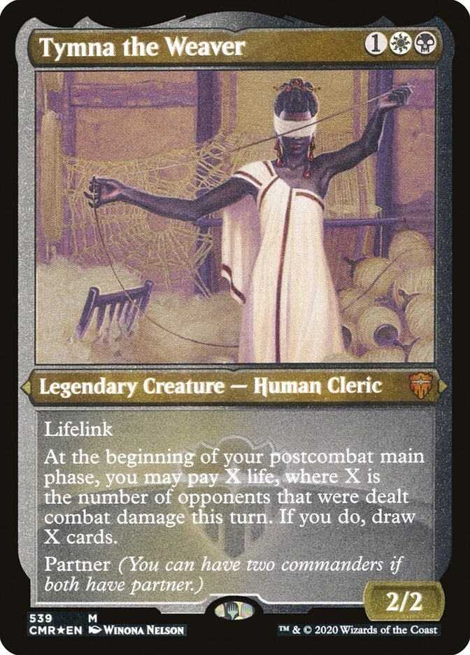 Tymna the Weaver (Foil Etched) [Commander Legends]